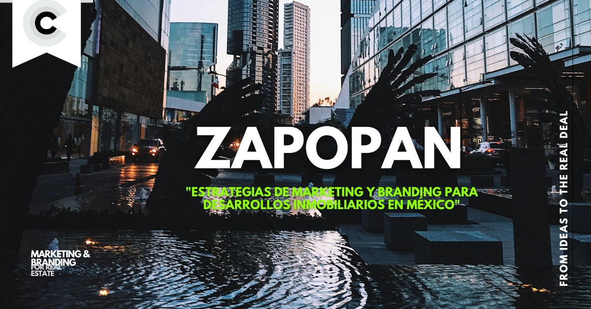 César Juárez Chávez Zapopan México Branding y Marketing para desarrollos inmobiliarios Marketing Inmobiliario